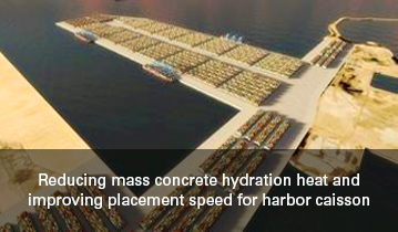 Reducing mass concrete hydration heat and improving placement speed for harbor caisson